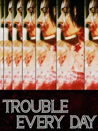 Poster to the movie "Trouble Every Day" #969283