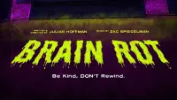 Backdrop to the movie "Brain Rot" #731387