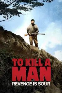 Poster to the movie "To Kill a Man" #1147118