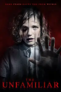 Poster to the movie "The Unfamiliar" #1178959