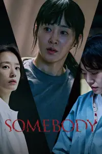 Poster to the movie "Somebody" #914906