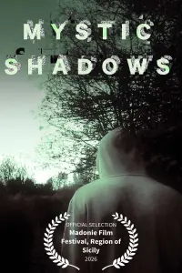Poster to the movie "Mystic Shadows" #740866