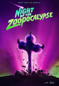 Poster to the movie "Night of the Zoopocalypse" #553296