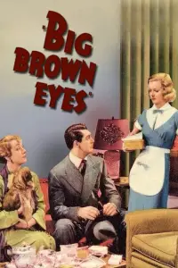 Poster to the movie "Big Brown Eyes" #1090564