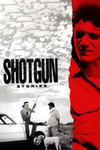 Poster to the movie "Shotgun Stories" #1023809