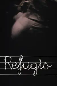 Poster to the movie "Refugio" #872787