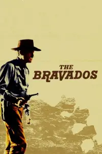 Poster to the movie "The Bravados" #982378