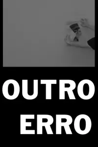 Poster to the movie "Outro Erro" #791153