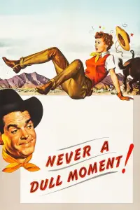Poster to the movie "Never a Dull Moment" #1001820