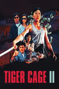 Poster to the movie "Tiger Cage II" #1110040