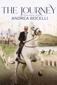 Poster to the movie "The Journey: A Music Special from Andrea Bocelli" #1209743