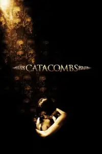 Poster to the movie "Catacombs" #1042299