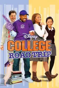Poster to the movie "College Road Trip" #989623