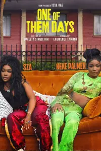 Poster to the movie "One of Them Days" #1028072