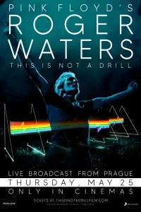 Poster to the movie "Roger Waters: This Is Not a Drill — Live from Prague" #1152489