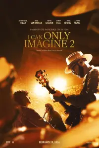 Poster to the movie "I Can Only Imagine 2" #532130