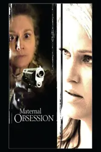 Poster to the movie "Maternal Obsession" #871633
