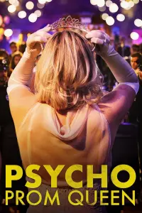Poster to the movie "Psycho Prom Queen" #831707