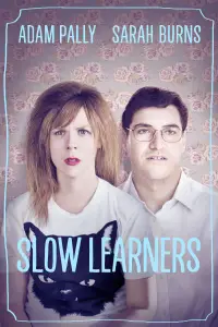 Poster to the movie "Slow Learners" #1129956