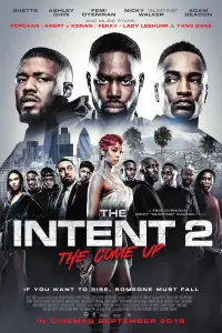 Poster to the movie "The Intent 2: The Come Up" #1051394