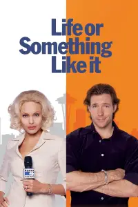 Poster to the movie "Life or Something Like It" #983450