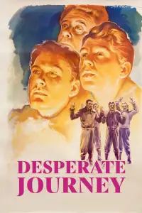 Poster to the movie "Desperate Journey" #1107476