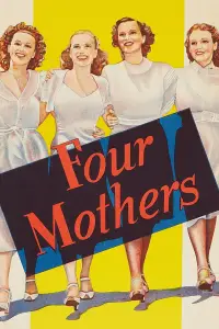Poster to the movie "Four Mothers" #987687