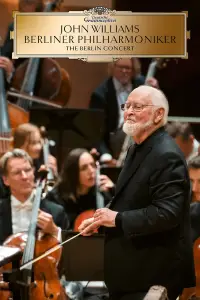 Poster to the movie "John Williams & the Berlin Philharmonic - The Berlin Concert" #1114837