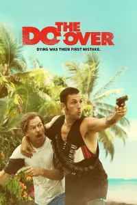 Poster to the movie "The Do-Over" #969297