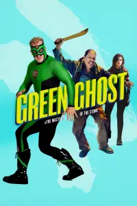 Poster to the movie "Green Ghost and the Masters of the Stone" #1150833