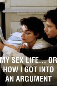 Poster to the movie "My Sex Life... or How I Got Into an Argument" #972606