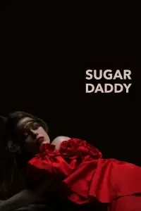 Poster to the movie "Sugar Daddy" #1178736