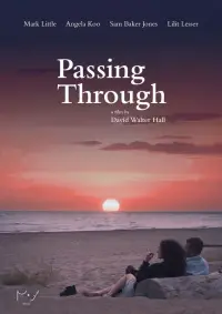 Poster to the movie "Passing Through" #885025