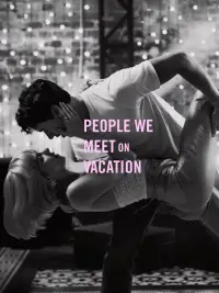 Poster to the movie "People We Meet on Vacation" #1242504
