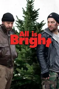 Poster to the movie "All Is Bright" #1172610