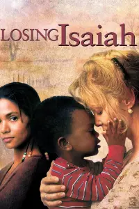 Poster to the movie "Losing Isaiah" #1064383