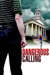 Poster to the movie "Dangerous Calling" #877098
