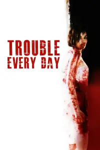 Poster to the movie "Trouble Every Day" #969284