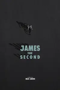Poster to the movie "James the Second" #921378