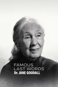 Poster to the movie "Famous Last Words: Dr. Jane Goodall" #907134