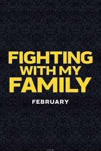Poster to the movie "Fighting with My Family" #969630