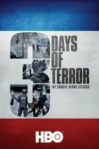 Poster to the movie "3 Days of Terror: The Charlie Hebdo Attacks" #1203885