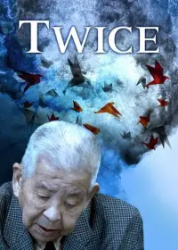 Poster to the movie "Twice: The Extraordinary Life of Tsutomu Yamaguchi" #1127882