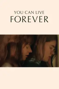 Poster to the movie "You Can Live Forever" #1163456