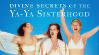Backdrop to the movie "Divine Secrets of the Ya-Ya Sisterhood" #1130371