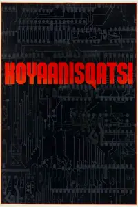 Poster to the movie "Koyaanisqatsi" #914875
