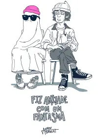 Poster to the movie "Fiz Amizade com um Fantasma" #468575