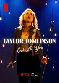 Poster to the movie "Taylor Tomlinson: Look at You" #1111280