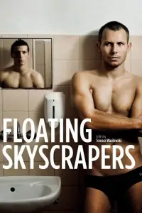 Poster to the movie "Floating Skyscrapers" #1067576