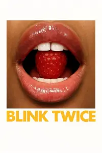 Poster to the movie "Blink Twice" #765174